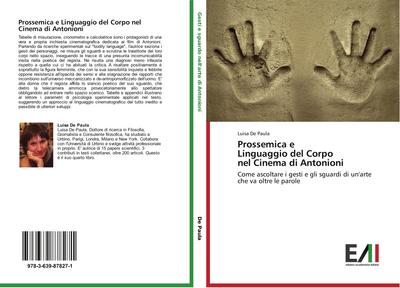 Prossemica e Linguaggio del Corpo nel Cinema di Antonioni