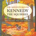 THE ADVENTURES OF KENNEDY THE SQUIRREL