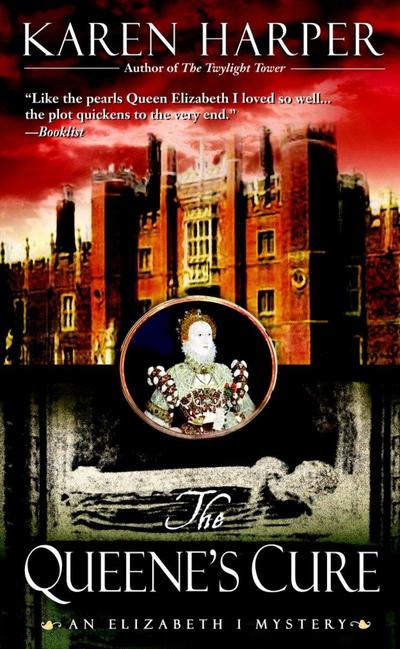 The Queene’s Cure