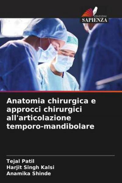 Anatomia chirurgica e approcci chirurgici all’articolazione temporo-mandibolare