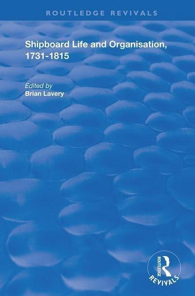 Shipboard Life and Organisation, 1731-1815