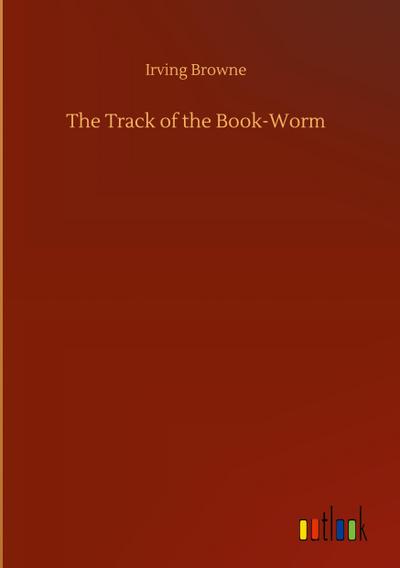 The Track of the Book-Worm