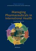 Managing Pharmaceuticals in International Health