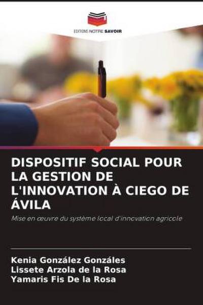 DISPOSITIF SOCIAL POUR LA GESTION DE L’INNOVATION À CIEGO DE ÁVILA