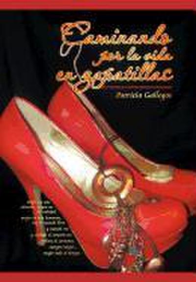 Caminando Por La Vida En Zapatillas