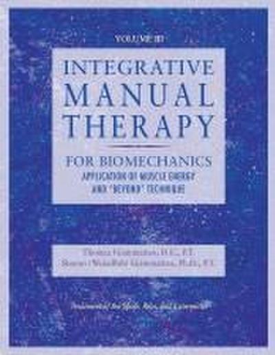 Integrative Manual Therapy for Biomechanics