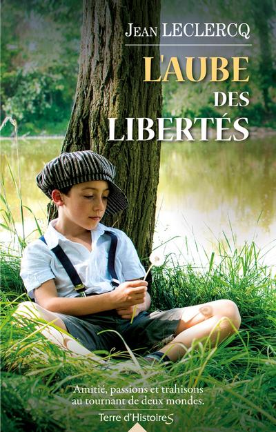 L’aube des libertés