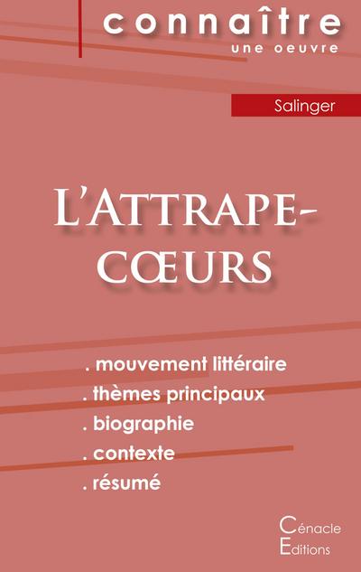 Fiche de lecture L’Attrape-coeurs de Salinger (analyse littéraire de référence et résumé complet)