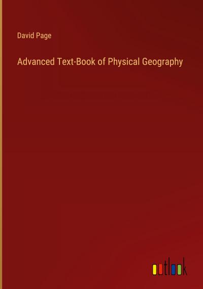 Advanced Text-Book of Physical Geography