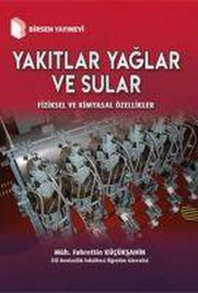 Yakitlar Yaglar ve Sular - Fiziksel ve Kimyasal Özellikler
