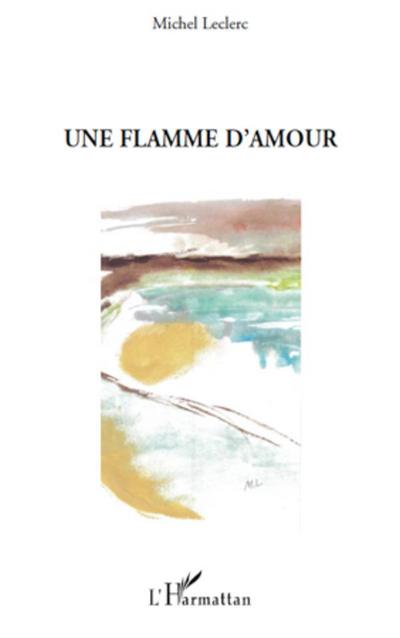Une flamme d’amour
