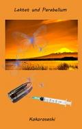 Laktat und Parabellum von Kokorosashi | Ebook