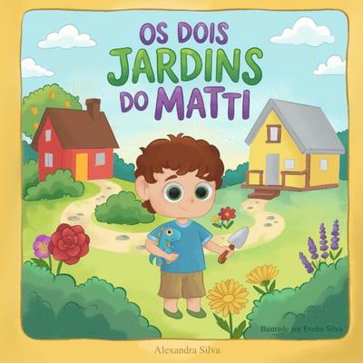 Os Dois Jardins do Matti