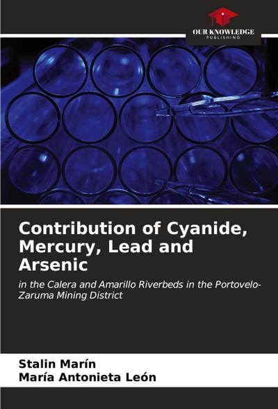 Contribution of Cyanide, Mercury, Lead and Arsenic