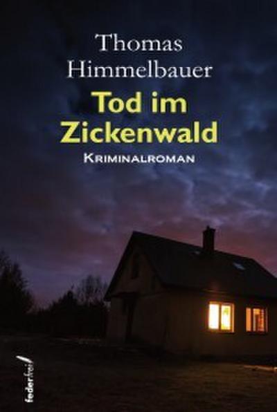 Tod im Zickenwald