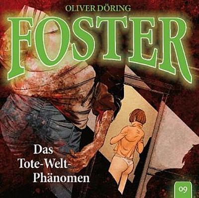 Foster - Das Tote-Welt-Phänomen, 1 Audio-CD - Oliver Döring