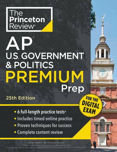Princeton Review AP U.S. Government & Politics Premium Prep, 25th Edition
