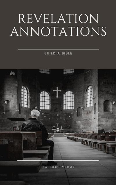 Revelation Annotations (Apocalypsofa, #2)