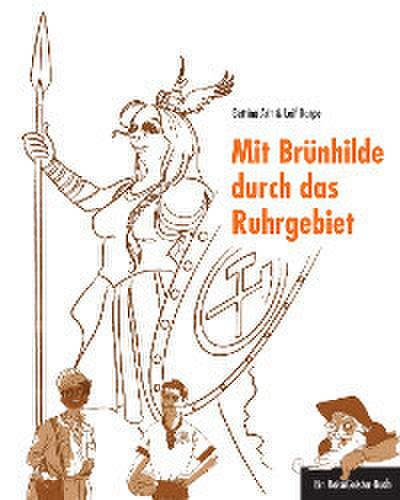 Mit Brünhilde durch das Ruhrgebiet