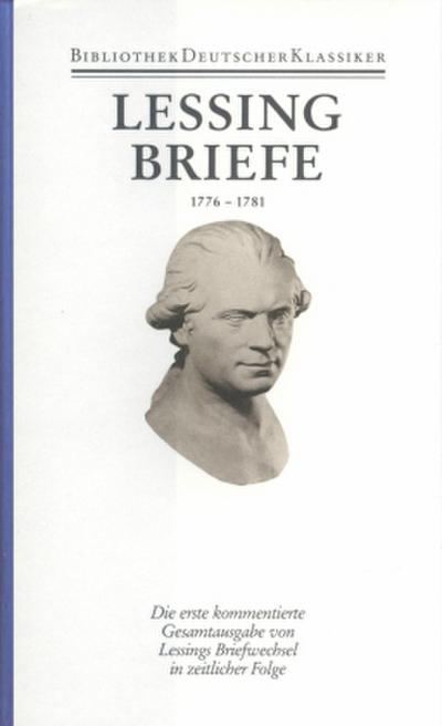 Werke und Briefe Briefe von und an Lessing 1776-1781