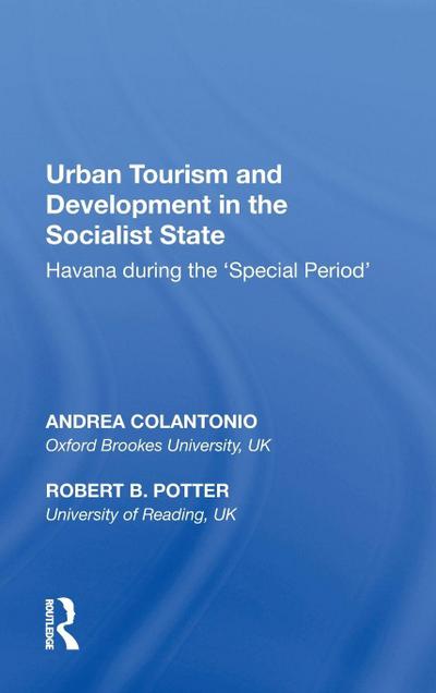 Urban Tourism and Development in the Socialist State