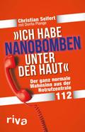 ’Ich habe Nanobomben unter der Haut!’