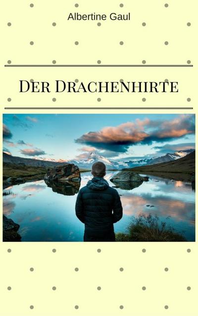 Der Drachenhirte