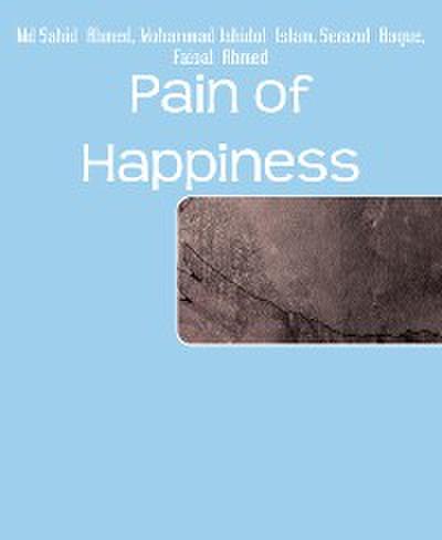 Pain of Happiness