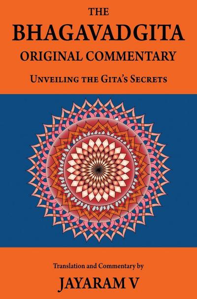 The Bhagavadgita Original Commentary