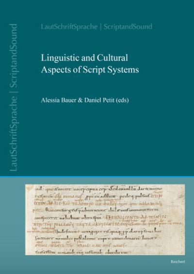 Linguistic and Cultural Aspects of Script Systems
