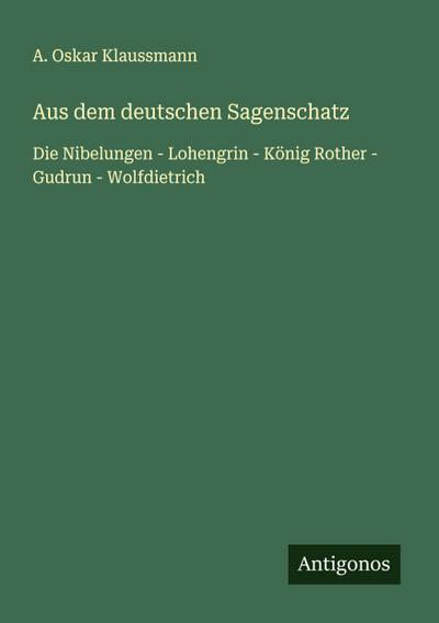 Aus dem deutschen Sagenschatz
