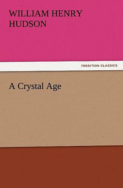 A Crystal Age