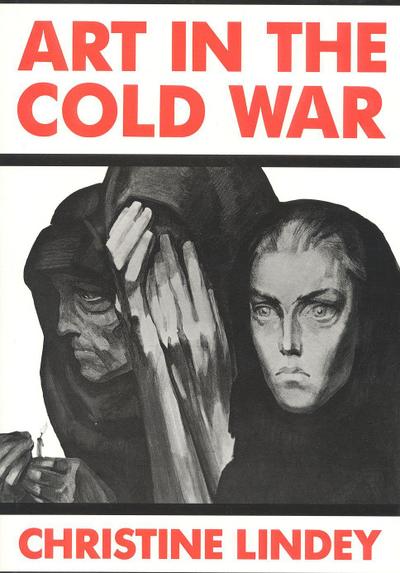Lindey, C: Art in the Cold War