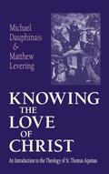Knowing the Love of Christ