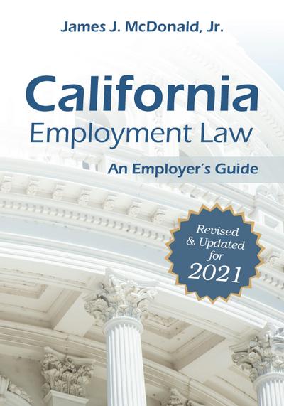 California Employment Law: An Employer’s Guide