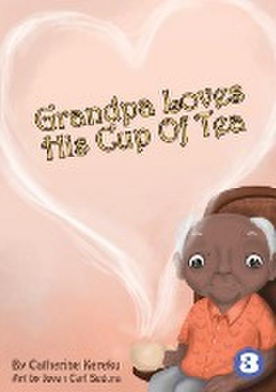 Grandpa Loves His Sweet Tea