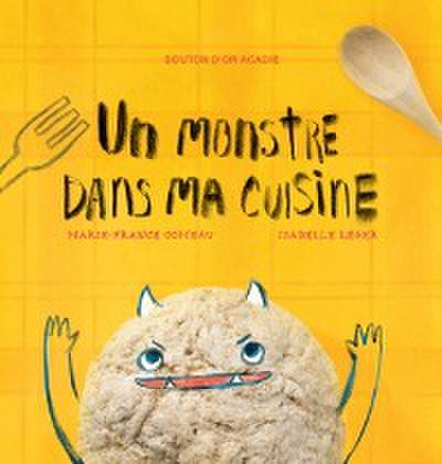 Un monstre dans ma cuisine