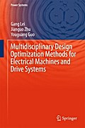 Multidisciplinary Design Optimization Methods for Electrical Machines and Drive Systems