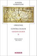 Fontes Christiani 4. Folge. Contra Celsum. Tl.2