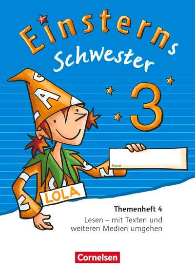 Einsterns Schwester - Sprache und Lesen 3. Schuljahr - Themenheft 4
