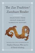 The Zuo Tradition / Zuozhuan Reader