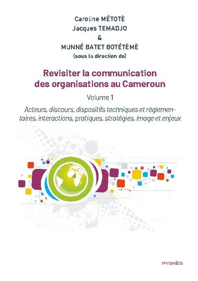 Revisiter la communication des organisations au Cameroun