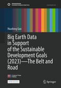 Big Earth Data in Support of the Sustainable Development Goals (2023) - The Belt and Road