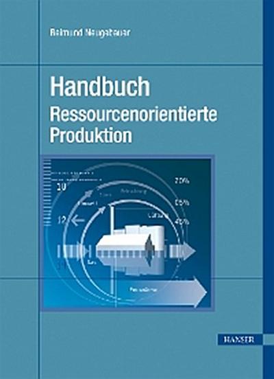Handbuch Ressourcenorientierte Produktion