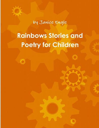 Rainbows Stories and Poetry for Children