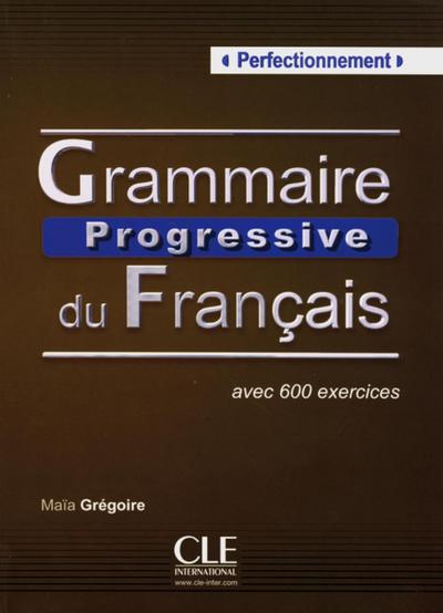 Grammaire progressive du Français, Niveau perfectionnement, Livre