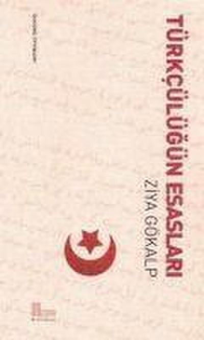 Türkcülügün Esaslari