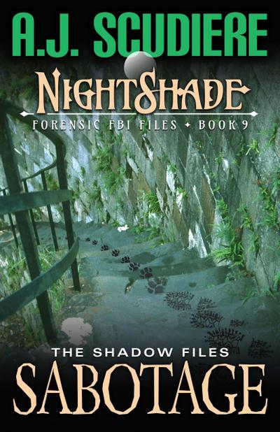 Sabotage (NightShade Forensic FBI Files, #9)