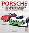 Porsche - Restaurierung von Serien-und Rennfahrzeu