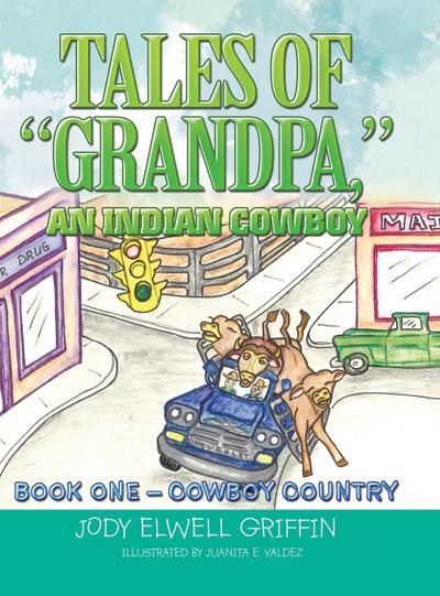 Tales of "Grandpa," an Indian Cowboy